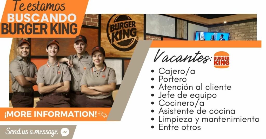 Burger King 🍔 busca talento: Sé parte del equipo.